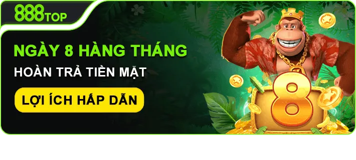 ngày 8 hàng tháng hoàn tiền mặt